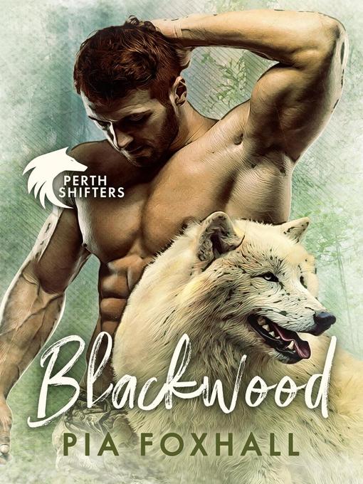 Title details for Blackwood by Pia Foxhall - Available